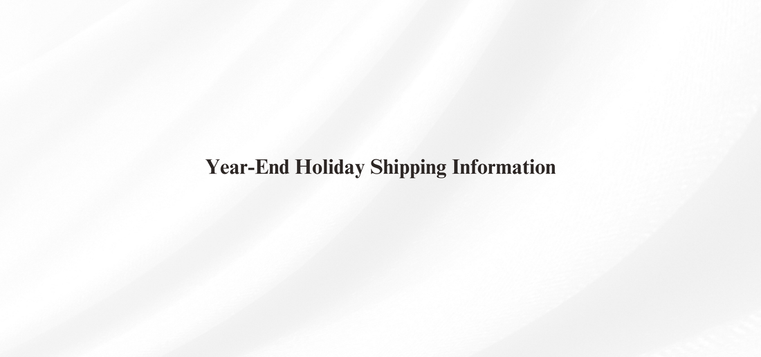 Notice of Year-End and New Year Shipping Schedule